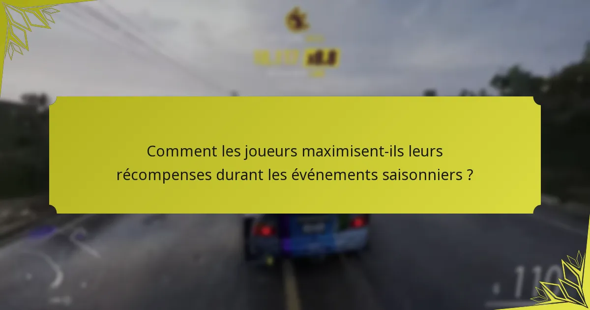 Quand commencent et se terminent les événements saisonniers dans Forza Horizon 5 ?