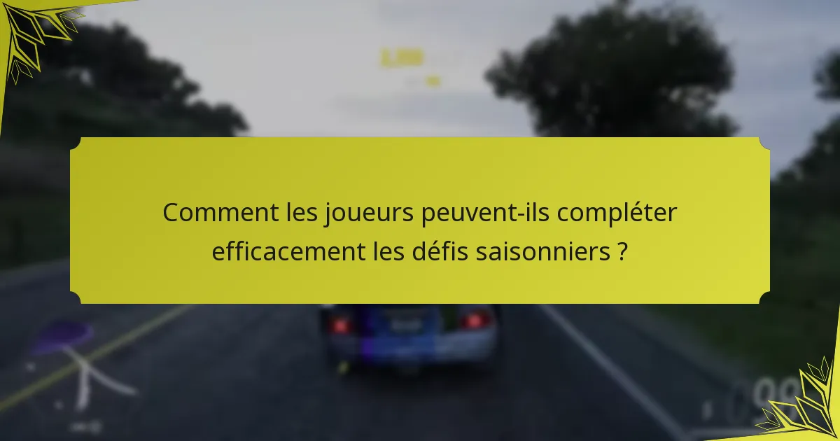 Quelles récompenses les joueurs peuvent-ils gagner grâce aux défis saisonniers ?