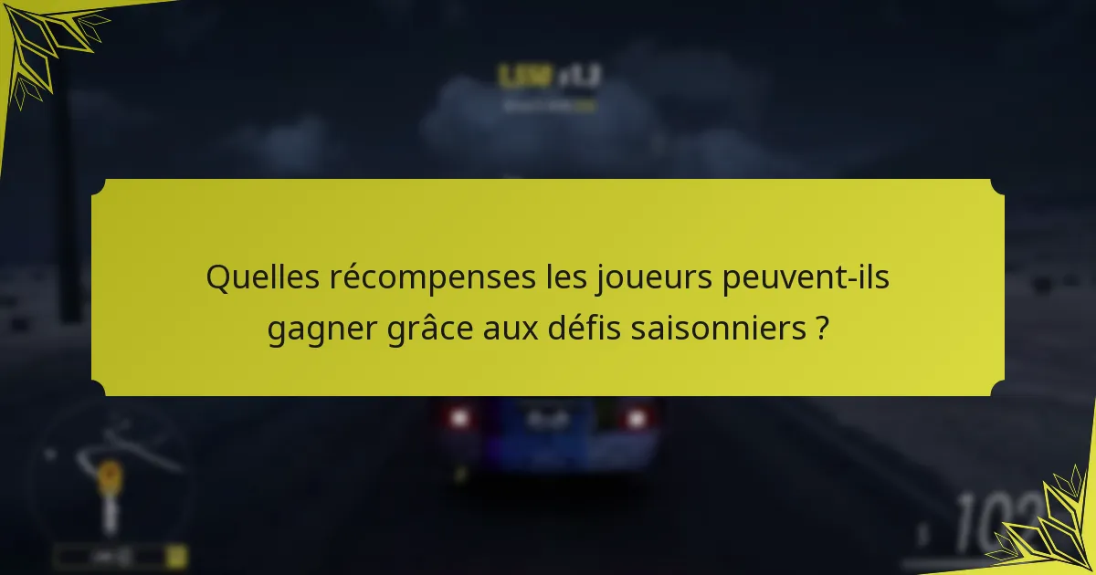 Comment les joueurs peuvent-ils compléter efficacement les défis saisonniers ?