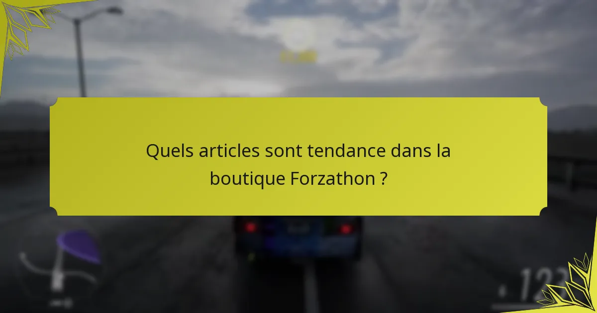 Quelles sont les récompenses saisonnières liées aux mises à jour de la boutique Forzathon ?