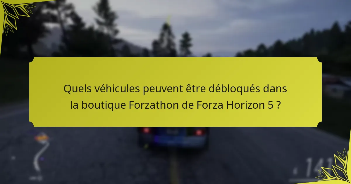 Comment les joueurs peuvent-ils optimiser leur expérience dans la boutique Forzathon ?